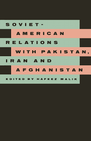 Soviet-Pakistan Relations and Post-Soviet Dynamics, 1947–92