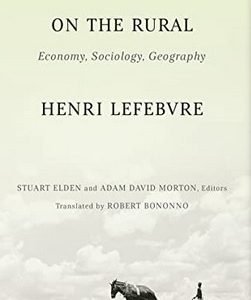 On the Rural: Economy, Sociology, Geography
