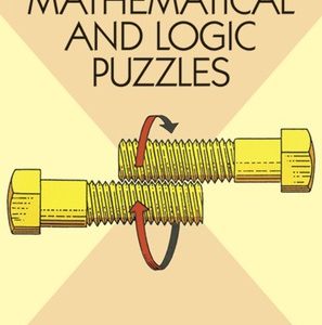 My best mathematical and logic puzzles