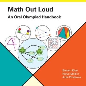 Math Out Loud: An Oral Olympiad Handbook