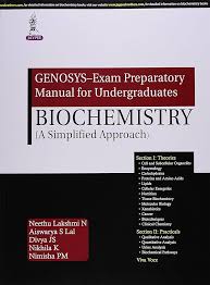 GENOSYS-Exam Preparatory Manual for Undergraduates or Undergraduates BIOCHEMISTRY (A Simplified Approach