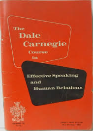 The Dale Carnegie Course in Effective Speaking and Human Relations (Premium Quality)