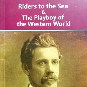 Riders to the Sea & The Playboy of the Western World