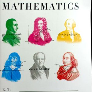 Men of Mathematics by E.t. Bell