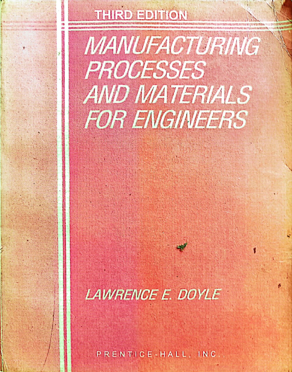 Manufacturing Processes and Materials for Engineers – মালঞ্চ বুক সেন্টার