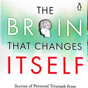 The Brain That Changes Itself
