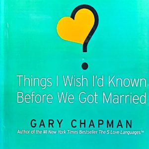 Things I Wish I'd Known Before We Got Married