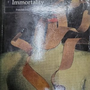 Immortality By MILAN KUNDERA