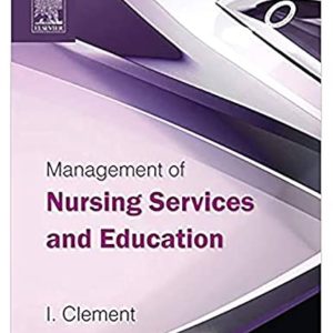 Management Of Nursing Services and Education by I Clement