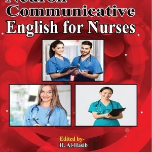 Neuron - Communicative English For Nurses (Diploma In Nursing First Year) by Dr. Tanvir Islam
