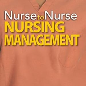 Nurse to Nurse Nursing Management 1st Edition by Linda Knodel