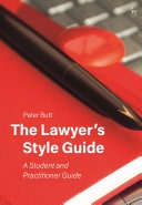 The Lawyer’s Style Guide: A Student and Practitioner Guide by Peter Butt (Author)