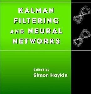 Kalman Filtering And Neural Networks(Hardcover) by Simon Haykin