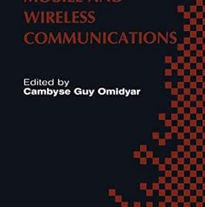 Mobile and Wireless Communications(Hardcover) by Cambyse Guy Omidyar (Editor)