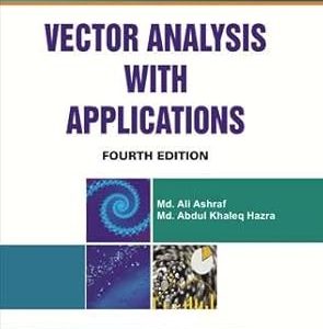 Vector Analysis with Applications(Paperback) by Ali Ashraf , A.K. Hazra