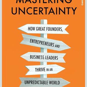 Mastering Uncertainty by Matt Watkinson