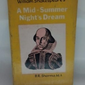 WILLIAM SHAKESPEARE A MID SUMMER NIGHT DREAM (B.R SHARMA M.A)