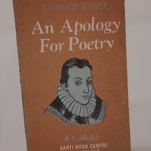SIR PHILP SYDNEY An Apology For Poetry (R.K JALALI)