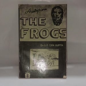 THE FROGS  (DR. S. SEN GUPTA)