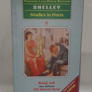 SHELLEY   Studies In Poets     (Ramji  Lal)