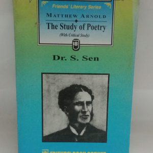 MATHEW ARNOLD  The Study Of Poetry    (Dr. S. Sen)