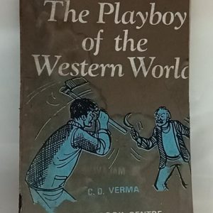 The Playboy Of the Western World  ( C. D. Verma)