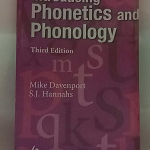 Introducing Phonetics and Phonology   ( Mike Davenport  and  S. J Hannahs )