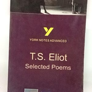 T . S . ELIOT       Selected  Poems