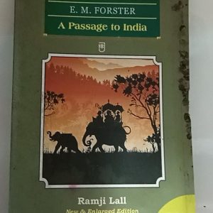 E . M . FORESTER  A Passage to India   ( Ramji  Lall )