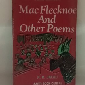 Mac Flecknoe And other Poems  ( R. K. JALALI )