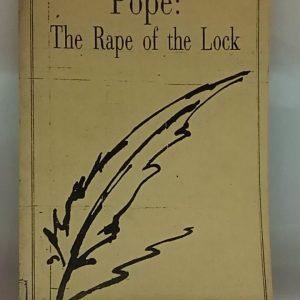 Pope : The Rape of the Lock  ( john Dixon Hunt )