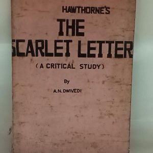 HAWTHRONE THE SCHARLET LATTER ( A. N. DWIVEDI )