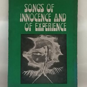 SONGS OF INNOCENCE AND OF EXPERIENCE  ( WILLIAM  BLAKE )