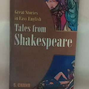 Great Stories in Easy English   Tales from Shakespeare  ( S. CHAND )