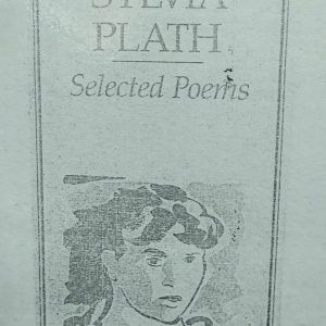 SYLVIA PLATH Selected Poems