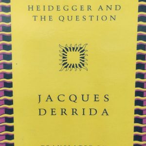OF SPIRIT HEIDEGGER AND THE QUESTION