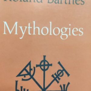 Roland Barthes Mythologies