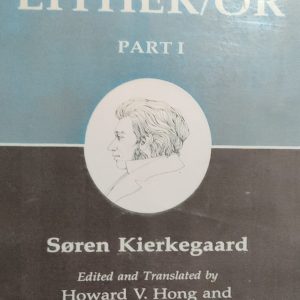 EITHER/OR PART I
