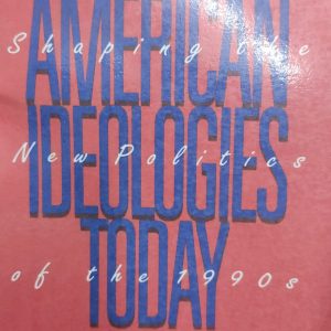 Shaping the IDEOLOGIES the 19908