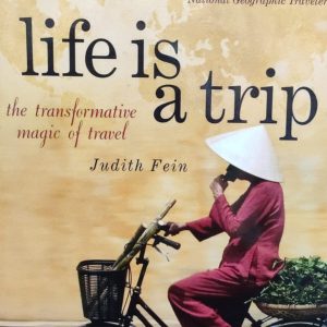 life is the treating a trip