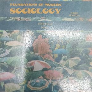 FOUNDATIONS OF MODERN SOCIOLOGY