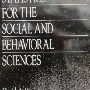 STATISTICS FOR THE SOCIAL AND BEHAVIORAL SCIENCES David A. Kenny