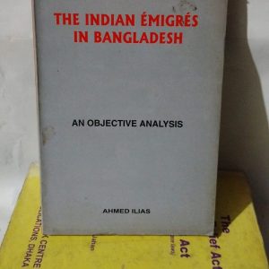 THE INDIAN ÉMIGRÉS IN BANGLADESH