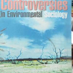 Edited by Rob White Controversies in Environmental Sociology