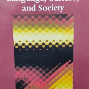 Language, Culture, and Society
