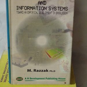 REGISTRATION AND INFORMATION SYSTEMS TOWARD AN EMPIRICAL DEVELOPMENT IN BANGLADESH