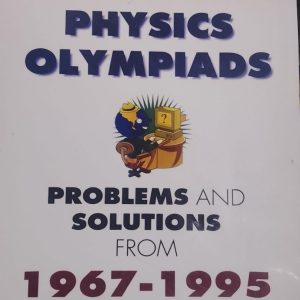 INTERNATIONAL PHYSICS OLYMPIADS ? PROBLEMS AND SOLUTIONS FROM 1967-1995 C. Manilerd