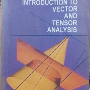Introduction to Vector and Tensor Analysis