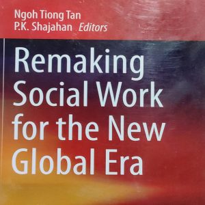 Remaking Social Work for the New Global Era