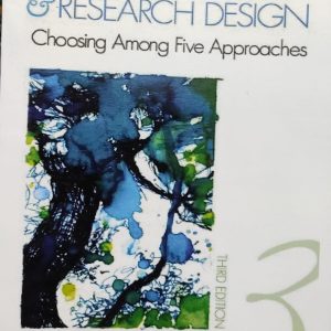 QUALITATIVE INQUIRY &RESEARCH DESIGN Choosing Among Five Approaches